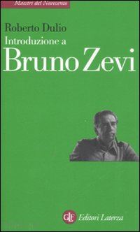 dulio roberto - introduzione a bruno zevi