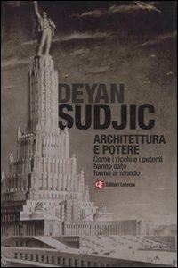 sudjic deyan - architettura e potere