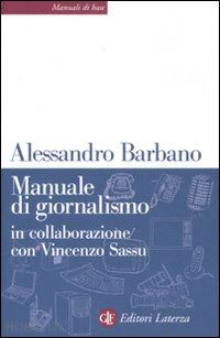 barbano alessandro - manuale di giornalismo