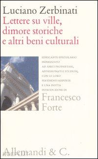 zerbinati luciano - lettere su ville, dimore storiche...