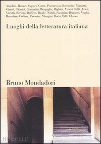 anselmi g. m. (curatore) - luoghi della letteratura italiana
