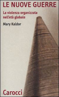 kaldor mary - le nuove guerre