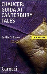 di rocco emilia - chaucer: guida ai canterbury tales