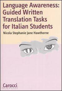 hawthorne nicola s. - language awareness: guided written translations tasks for italian students