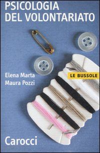 marta elena; pozzi maura - psicologia del volontariato