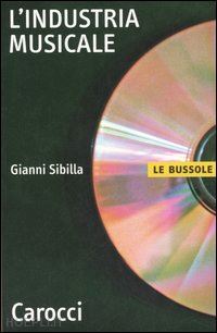 sibilla gianni - l'industria musicale