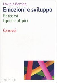 barone lavinia - emozioni e sviluppo - percorsi tipici e atipici