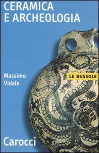 vidale massimo - ceramica e archeologia