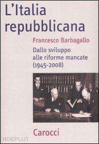 barbagallo francesco - l'italia repubblicana