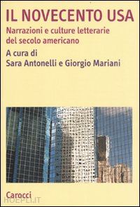 antonelli sara; mariani giorgio - il novecento usa