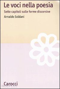 soldani arnaldo - le voci nella poesia