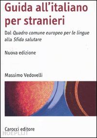 vedovelli massimo - guida all'italiano per stranieri