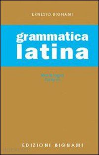 aa.vv. - grammatica latina