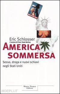 schlosser eric - america sommersa