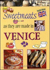 vianello marco - sweetmeats as they are venice
