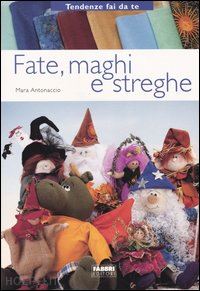 antonaccio mara - fate, maghi e streghe