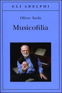 sacks oliver - musicofilia