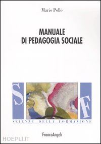 pollo mario - manuale di pedagogia sociale