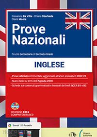 da villa giovanna; sbarbada chiara; moore claire - prove nazionali invalsi inglese 2024. per le scuole superiori. con e-book. con e