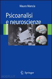 mancia mauro (curatore) - psicoanalisi e neuroscienze