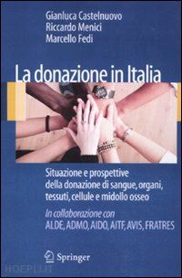 castelnuovo gianluca (curatore); menici riccardo (curatore); fedi marcello (curatore) - la donazione in italia