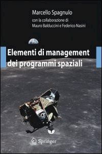 spagnulo marcello - elementi di management dei programmi spaziali