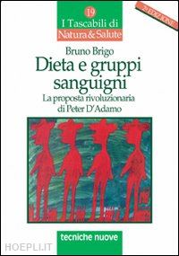 brigo bruno - dieta e gruppi sanguigni