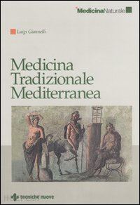 giannelli luigi - medicina tradizionale mediterranea