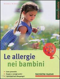 schmelz andrea; rossi e. (curatore) - allergie nei bambini