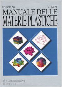 saechtling hansjurgen - manuale delle materie plastiche