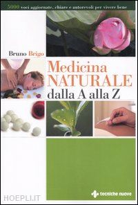 brigo bruno - medicina naturale dalla a-z