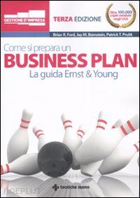 ford brian r.; bornstein jay m.; pruitt patrick t. - come si prepara un business plan