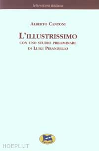 cantoni alberto - l'illustrissimo [1906]