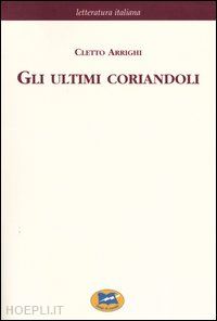 arrighi cletto - gli ultimi coriandoli [1857]