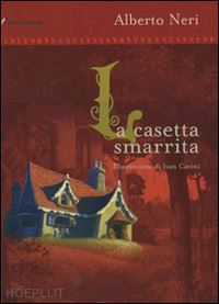 neri alberto - la casetta smarrita