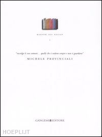 urbino isia - maestri del design. vol. 1: michele provinciali