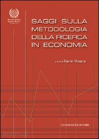 masera r. (curatore) - saggi sulla metodologia della ricerca in economia