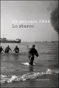 gentiloni_silveri francesco; palermo stefano; di stefano andrea - 22 gennaio 1944. lo sbarco