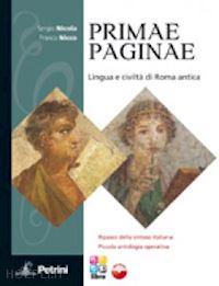 nicola sergio; nicco franca - primae paginae. con vocabolario. per la scuola media. con cd-rom