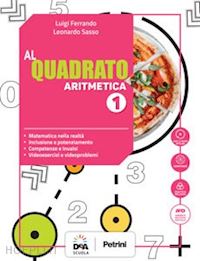 ferrando luigi; sasso leonardo - al quadrato. laboratorio geogebra e coding. per la scuola media. con e-book. con