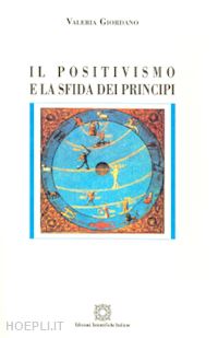 giordano valeria - il positivismo e la sfida dei principi