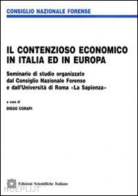 corapi diego (curatore) - il contenzioso economico in italia ed in europa