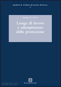 de falco fabrizio - luogo di lavoro e adempimento della prestazione