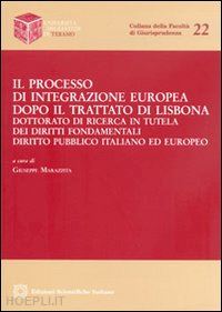 marazzita giuseppe (curatore) - processo di integrazione europea dopo il trattato di lisbona