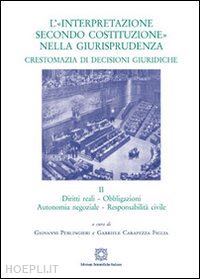 perlingieri g. (curatore); carapezza figlia g. (curatore) - l'interpretazione secondo costituzione nella giurisprudenza