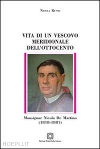 russo nicola - vita di un vescovo meridionale dell'ottocento