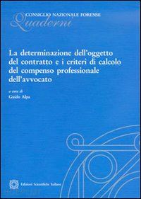 alpa g. (curatore) - determinazione dell'oggetto del contratto e i criteri di calcolo del compenso