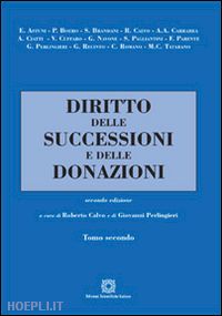 calvo roberto; perlingieri giovanni' - diritto delle successioni e delle donazioni. vol. 2