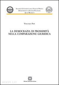 pepe vincenzo - la democrazia di prossimità nella comparazione giuridica