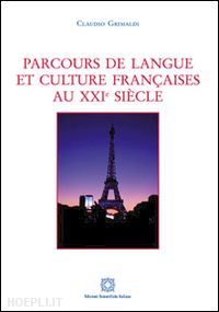 grimaldi claudio - parcours de langue et culture française au xxi siècle